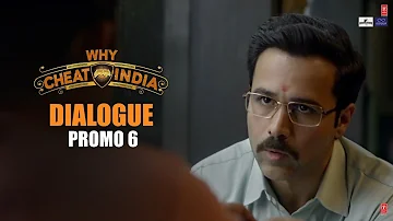 WHY CHEAT INDIA Dialogue Promo 6: Yeh Engineering Ho Gaya Toh Bhagwan Ka Bul Gaye| Emraan H,Shreya D