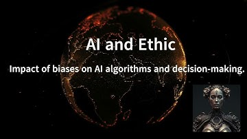 Impact of biases on AI algorithms and decision-making: Artificial Intelligence Vs Ethic |