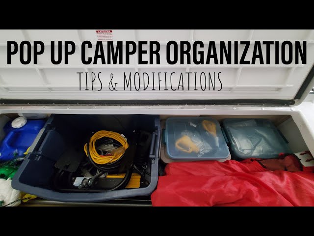 Pop Up Camper Organization & Storage: Tips & Modifications for