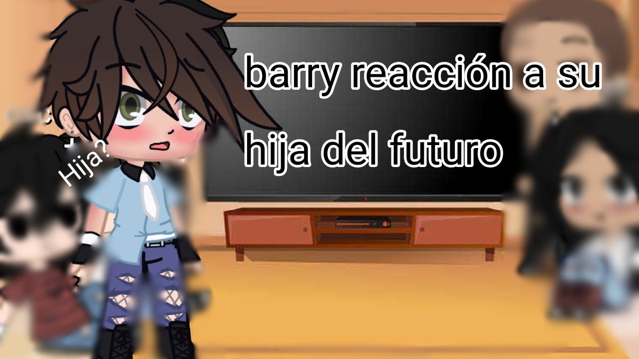 Barry⚡ reacciona a su hija 💜⚡del futuro 🔮//espero les guste
