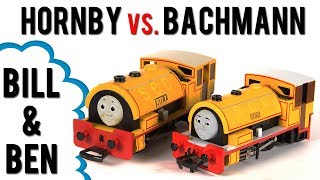 Thomas & Friends Bill and Ben | Hornby vs. Bachmann Comparison