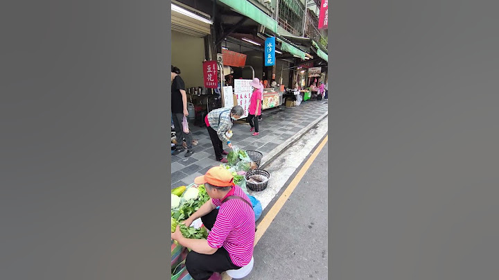 傳統市場，蔬菜，五月天，木瓜，葡萄，衣服，鳳梨 #music #foryou #travel #shorts #小吃 #food #美食 #lunch #fruit #foodie