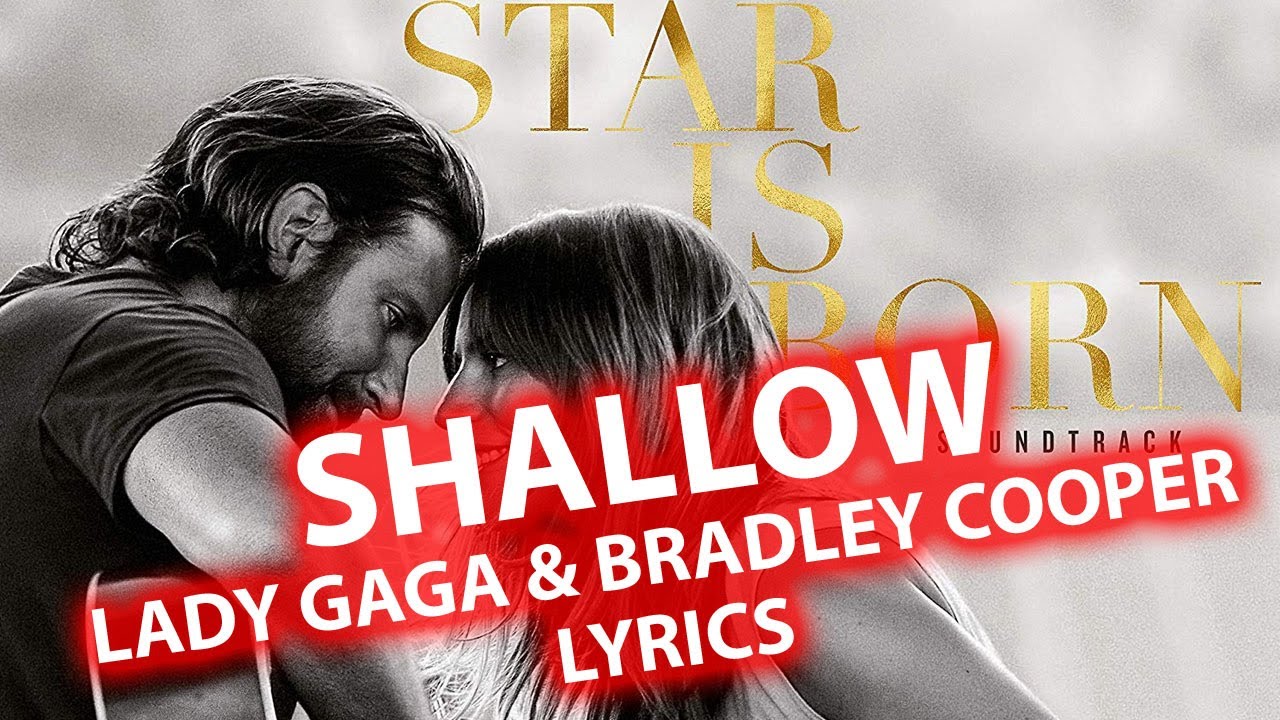 Леди гага и купер перевод. Shallow Lady Gaga Bradley Cooper. Lady Gaga Bradley Cooper shallow текст. Lady Gaga Bradley Cooper - звезда родилась. Shallow Lady Gaga Lyrics.