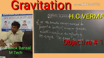 Solution # 15/Objective # 1/GRAVITATION/ H.C.VERMA/ IIT JEE