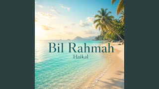 Download Lagu Bil Rahmah Download Lagu Bil Rahmah