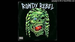 Rowdy Rebel - FREE SMALLZ