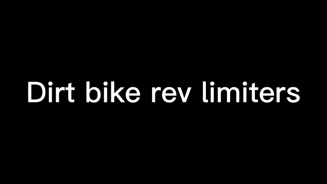 Dirt bike Rev limiters🤘 YouTube
