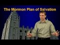 The Mormon Plan of Salvation