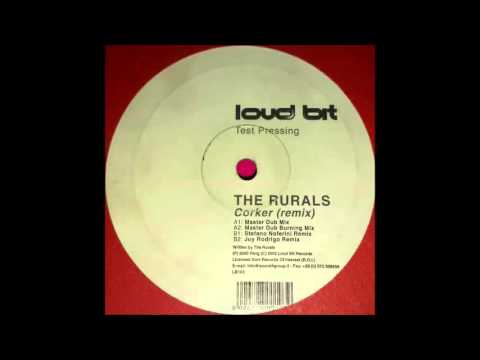 The Rurals   Corker Joy Rodrigo Remix 2002