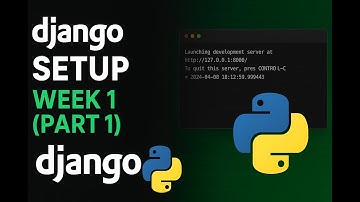 Week 1 (Part 1) Django Tutorial  | Setup Virtual Environment, Install Django & Run First Project