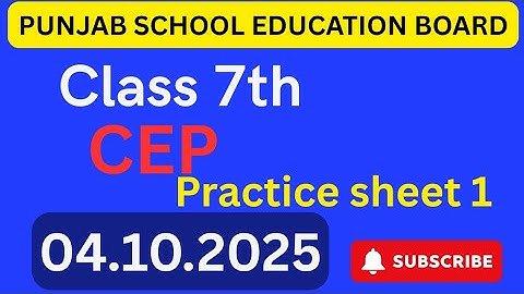 PSEB Class 7th CEP Practice sheet | CEP test #pseb @tajsharmamaur