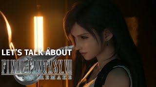 Let's Talk About Final Fantasy 7 Remake