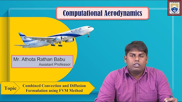 Combined Convection and Diffusion Formulation using FVM Method by Mr. Athota Rathan Babu