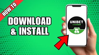 How To Download And Install Unibet App