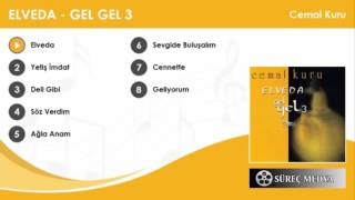 Cemal Kuru - Elveda - Gel Gel 3 Albümü Resimi