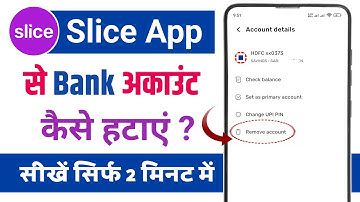 Slice app se bank account kaise hataye | slice app se bank kaise remove kare