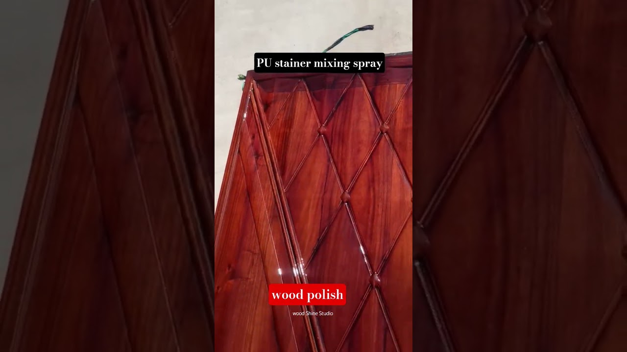 PU wood stainer spray work || wood polish 