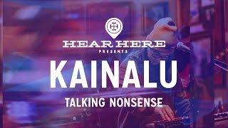 Kainalu - Talking Nonsense