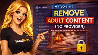 How to Remove Adult IPTV Channels on MyTVOnline 3