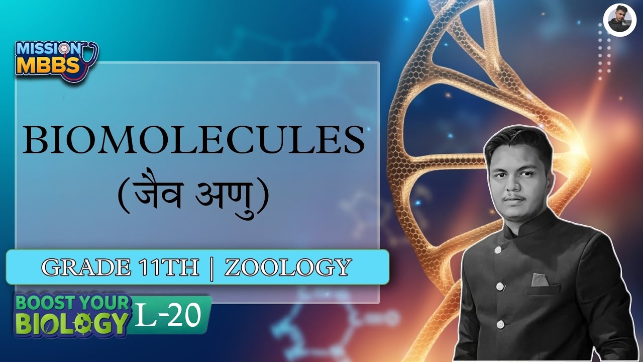 BIOMOLECULES LEC20 CLASS11TH HINDI MEDIUM BIOLOGY NEET