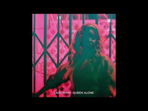 Lady Wray - Queen Alone - Full Album Stream