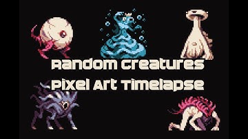 Random Creatures - Pixel Art Timelapse