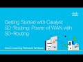 Getting Started with Catalyst SD-Routing: Power of WAN with SD-Routing