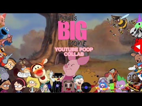 Piglet's Big Movie YTP Collab