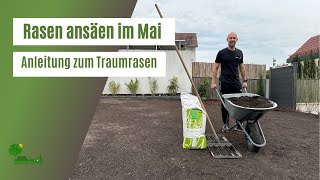 Rasen ansäen im Mai 🌱| Anleitung zum Traumrasen | Tipps für die perfekte Rasenneuanlage | Düngen