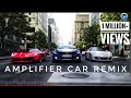Amplifier car remix - Dj Soan