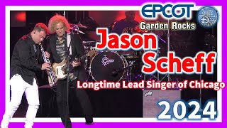 Epcot Garden Rocks | Jason Scheff, Longtime Lead Singer of Chicago | 2024 | Live