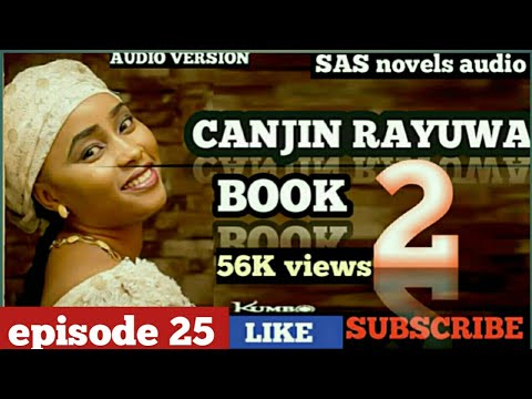 Littafin Canjin Rayuwa Episode 25 Hausa Novel Audio Youtube