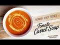 Easiest &amp; Best Tomato Carrot | Sunday Soup