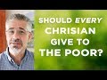 Should Every Christian Give to the Poor? | Little Lessons with David Servant