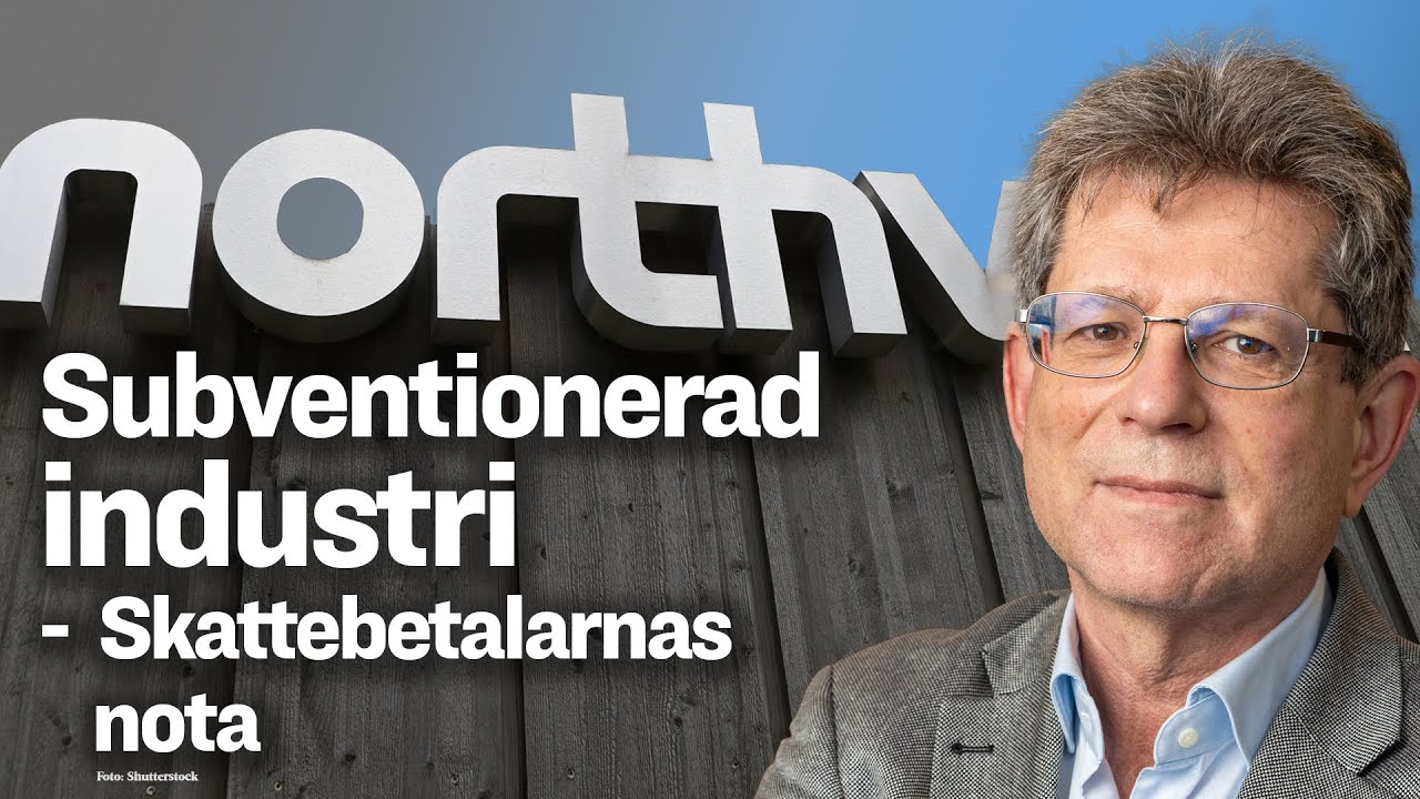 Subventionerad industri skattebetalarnas nota  med Magnus Henrekson