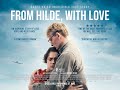 FROM HILDE, WITH LOVE | Official Trailer | The Untold Story of German Resistance