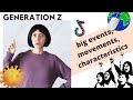 Who is Generation Z?: Events, Experiences & Characteristics