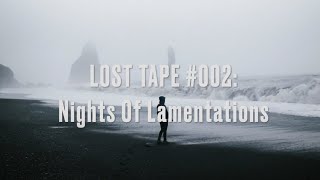 Deacon Emanuel: Lost Tape #002 Nights of Lamentations
