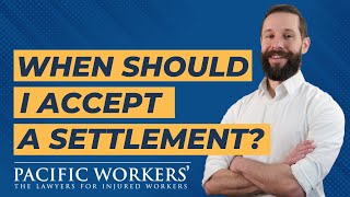 When Should I Accept a Settlement?