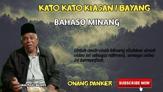 KATO KATO KIASAN / BAYANG II BAHASO MINANG