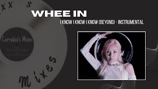Whee In - I Know I Know I Know (Beyond) - INSTRUMENTAL [Corrakxx]