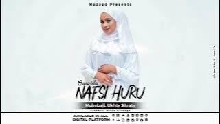 Nafsi Huru Ukhty Sitraty