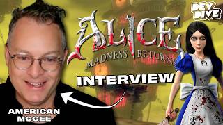 From Alice to Madness Returns: The Ultimate American McGee Interview | Dev Dive