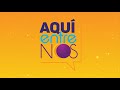 AQUÍ ENTRE NOS - EN VIVO - ENLACETV