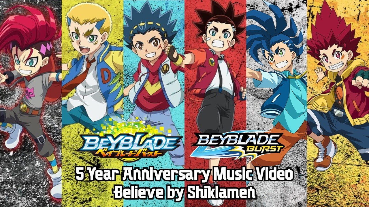 5 Years of Burst   The Story So Far  Beyblade Burst   Anniversary Music Video Believe by Shiklamen