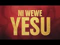 Ni Wewe Yesu Boaz Danken FT Sarah Ndosi Ni Wewe Yesu Boaz Danken FT Sarah Ndosi