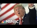 President Trump's Rash Behavior Hurts US Alliances | Rachel Maddow | MSNBC