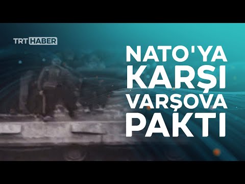 NATO&rsquo;ya karşı Varşova Paktı