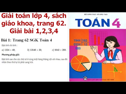 Giải toán lớp 4. Sách giáo khoa, trang 62. Giải bài: 1,2,3,4. Giải toán lớp 4. Sách giáo khoa, trang 62. Giải bài: 1,2,3,4.