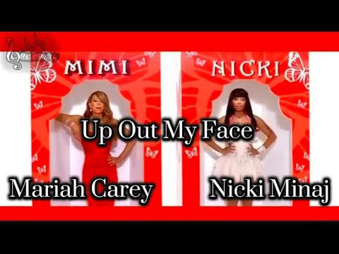 MARIAH CAREY☆UP OUT MY FACE☆NICKI MINAJ Mariah Carey - Up Out My Face (Official Music Video) ft. Nicki
